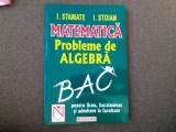 I STAMATE I STOIAN MATEMATICA PROBLEME DE ALGEBRA 2001 ULTIMA EDITIE