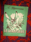 La vanatoare ( poezii ) - G.Toparceanu / ilustratii: Dralco / 32 pagini, format mic