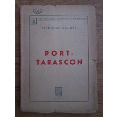 Alphonse Daudet - Port-Tarascon (1940)