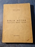 Biblia activa insufletita pentru popor David Safran