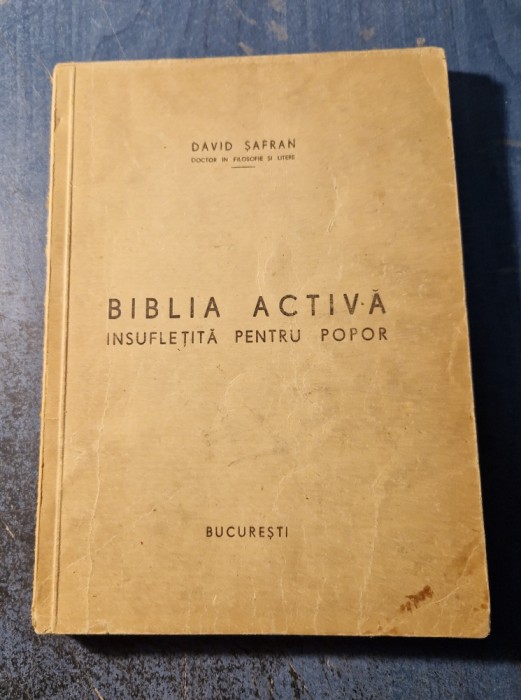 Biblia activa insufletita pentru popor David Safran