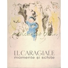 Momente Si Schite - I. L. Caragiale - Ilustratie: Baciu Constantin