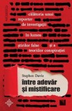 Intre adevar si mistificare - Stephen Davis