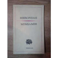 MIMIAMBI de HERONDAS , Bucuresti 1976