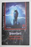 NEMURITORII - MITUL VIETII VESNICE IN VARIANTE ROMANESTI de DAN - SILVIU BOERESCU , 2019