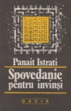 Spovedanie pentru invinsi - Dupa saisprezece luni in U.R.S.S.