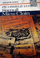 Serafim Duicu - Pe urmele lui Samuil Micu-Clain foto