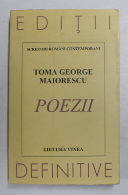 POEZII - CARTEA CELOR CINCI OBSESII de TOMA GEORGE MAIORESCU , 1997, EDITIE BILINGVA ROMANA - FRANCEZA , TIPARITA FATA - VERSO * foto