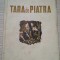 TARA DE PIATRA - Geo Bogza - ESPLA, editia I, 1951, 104 p. T15