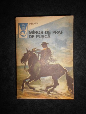 Miros de praf de pusca. Texte din literatura western foto