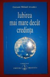 Omraam Mikhael Aivanhov - Iubirea mai mare decat credinta