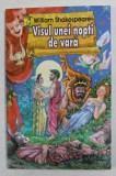 VISUL UNEI NOPTI DE VARA de WILLIAM SHAKESPEARE , ANII &#039;2000