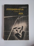 Eugen Iarovici, Fotografia si Lumea de Azi, Bucuresti, 1989