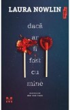 Daca ar fi fost cu mine - Laura Nowlin