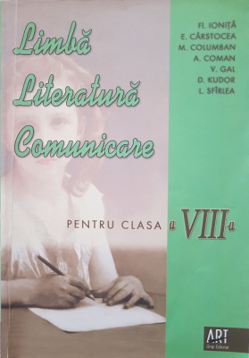 LIMBA LITERATURA COMUNICARE pentru clasa a VIII-a - Ionita, Carstocea (vol. 1) foto