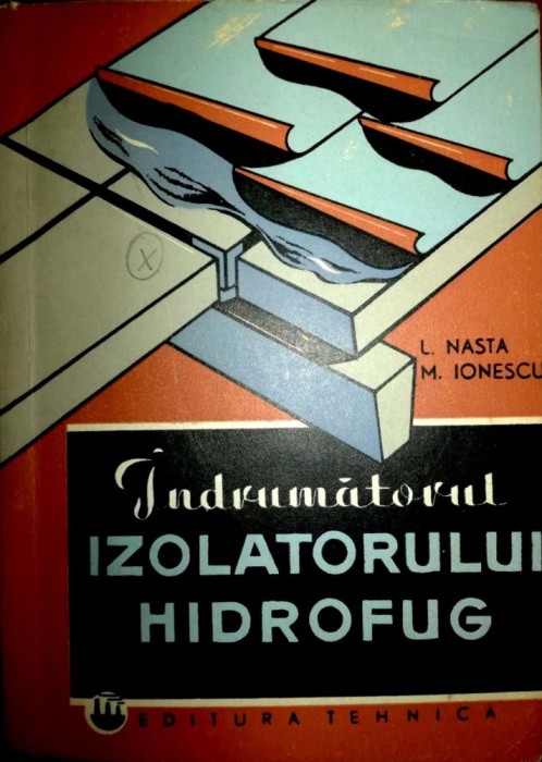 Indrumatorul izolatorului hidrofug-L. Nasta