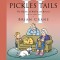 Pickles Tails Volume Two: Subtitle the Hijinks of Muffin &amp; Roscoe Volume Two: 2008-2020