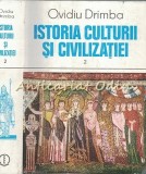 Istoria Culturii Si Civilizatiei II - Ovidiu Drimba