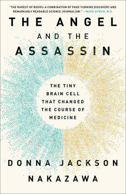 The Angel and the Assassin: The Tiny Brain Cell That Changed the Course of Medicine foto