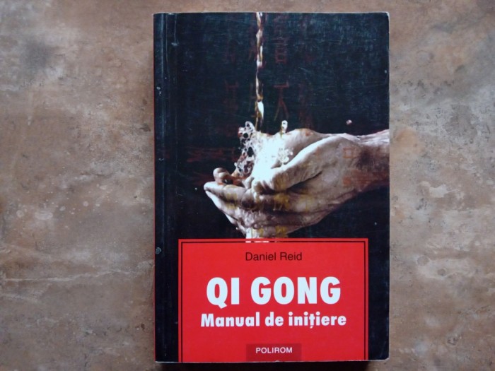QI GONG manual de initiere - DANIEL REID