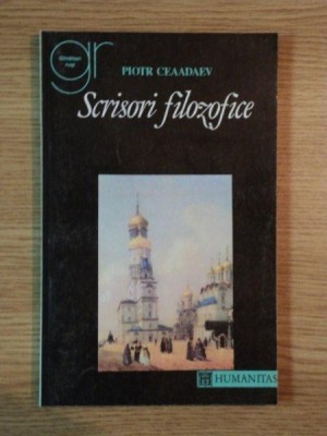 SCRISORI FILOZOFICE-PIOTR CEAADAEV 1993 foto