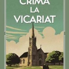 Crima la vicariat - Agatha Christie