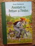 Aventuri cu Pettson si Findus - Sven Nordqvist