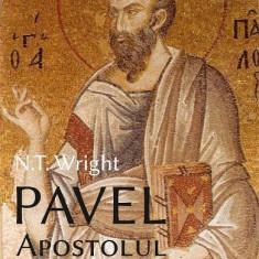 Pavel, Apostolul lui Iisus Mesia - Paperback brosat - N.T. Wright - Deisis