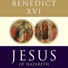 Jesus of Nazareth: From His Transfiguration Through His Death and Resurrection