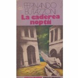 Fernando Butazzoni - La caderea noptii - 133143