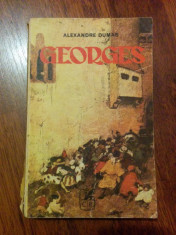 Georges - Alexandre Dumas (anul 1974, Editura Cartea Romaneasca) foto