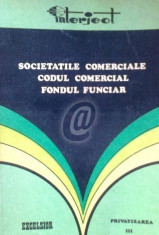 Societatile comerciale. Codul comercial. Fondul funciar foto