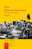 Essai sur les moeurs et l&#039;esprit des nations - Tome 2 | Voltaire