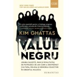 Valul negru - Kim Ghattas