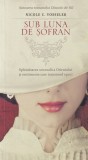 Nicole C. Vosseler - Sub luna de sofran (2019)