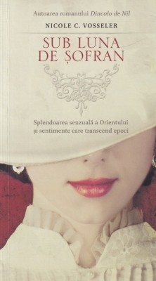 Nicole C. Vosseler - Sub luna de sofran (2019) foto