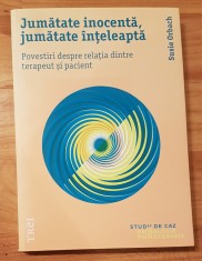 Jumatate inocenta, jumatate inteleapta de Susie Orbach. Psihologie-Psihoterapie