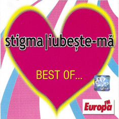 CD Stigma ‎– Iubește-mă (Best Of...),