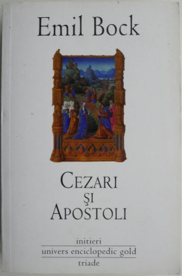 Cezari si Apostoli - Emil Bock foto