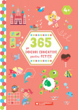 365 de jocuri educative pentru fetițe (4 ani +), Editura Paralela 45