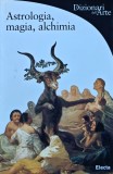 Cumpara ieftin Astrologia, magia, alchimia - 2006 - Matilde Battistini (@I123)