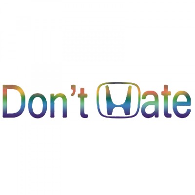 Sticker , zHonda Don, t Hate, , Autocolant Autoadeziv cu Mesaj Amuzant pentru Fanii Honda foto