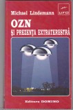 Bnk ant Michael Lindemann - OZN si prezenta extraterestra