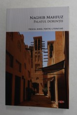 PALATUL DORINTEI de NAGHIB MAHFUZ , 2021 foto