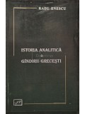 Radu Enescu - Istoria analitica a gandirii Grecesti (Editia: 1999)