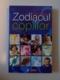 ZODIACUL COPIILOR de CRISTINA MALACARNE , 2009