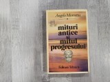 Mituri antice si mitil progresului de Angelo Morretta
