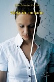 Vieți &icirc;n mozaic - Roman - Stephenie Kallos - Carti beletristica RAO - Coperta hardcover