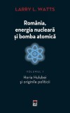 Horia Hulubei şi originile politicii (Vol. 1) - Paperback brosat - RAO