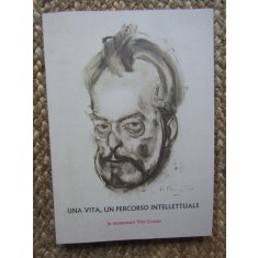 Una vita, un percorso intellettuale. In memoriam Vito Grasso